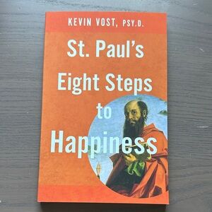 St. Paul's Eight Steps to Happiness by Kevin Vost - Orange Cover
